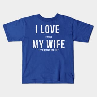 I Love My Wife Kids T-Shirt